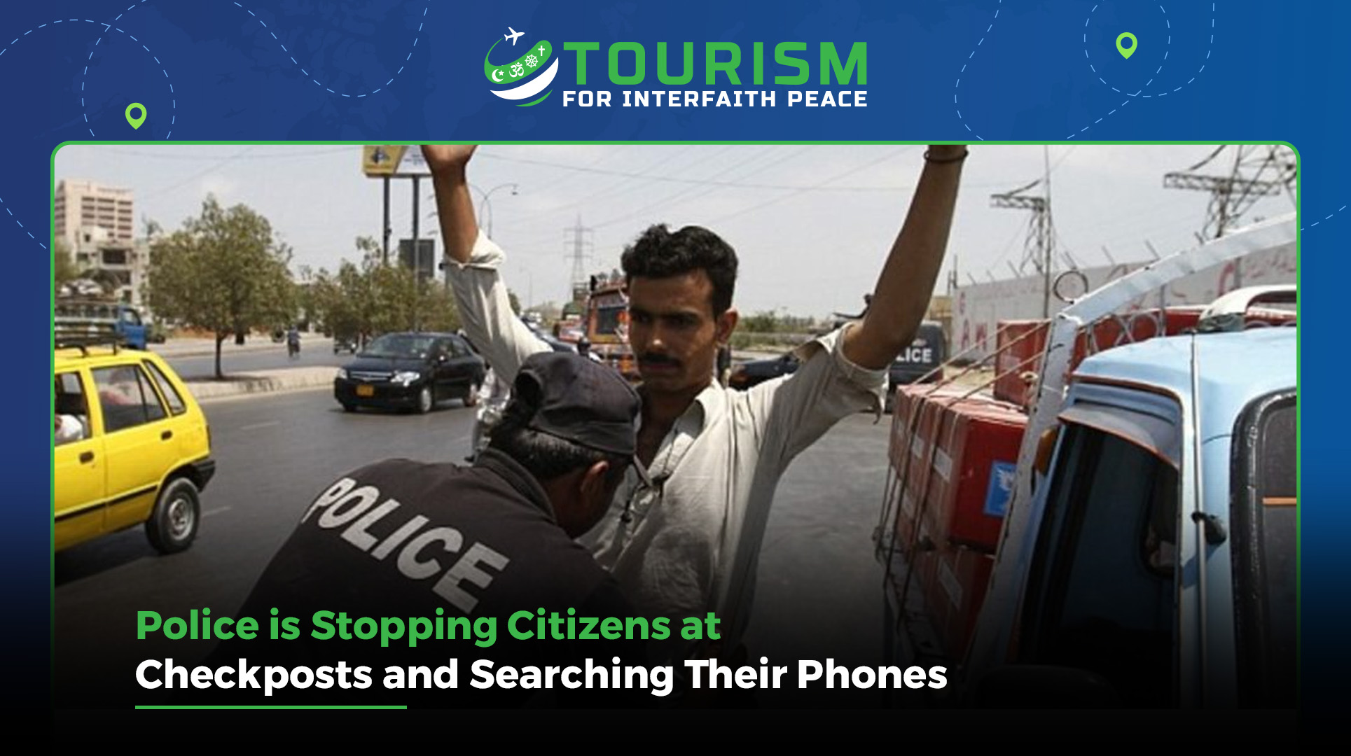 Police are Halting Citizens at Checkposts and Exploring Their Phones