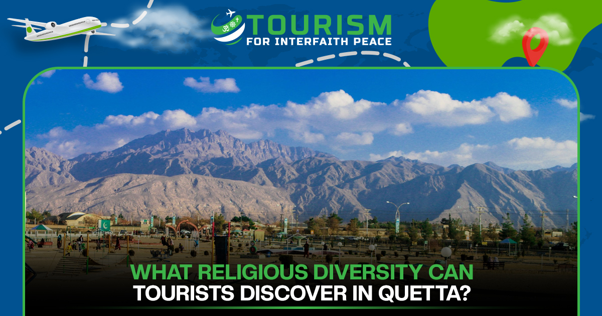 What Religious Diversity Can Tourists Discover in Quetta?