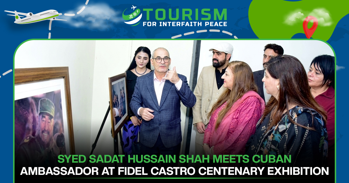 Syed Sadat Hussain Shah Meets Cuban Ambassador at Fidel Castro Centenary Exhibition