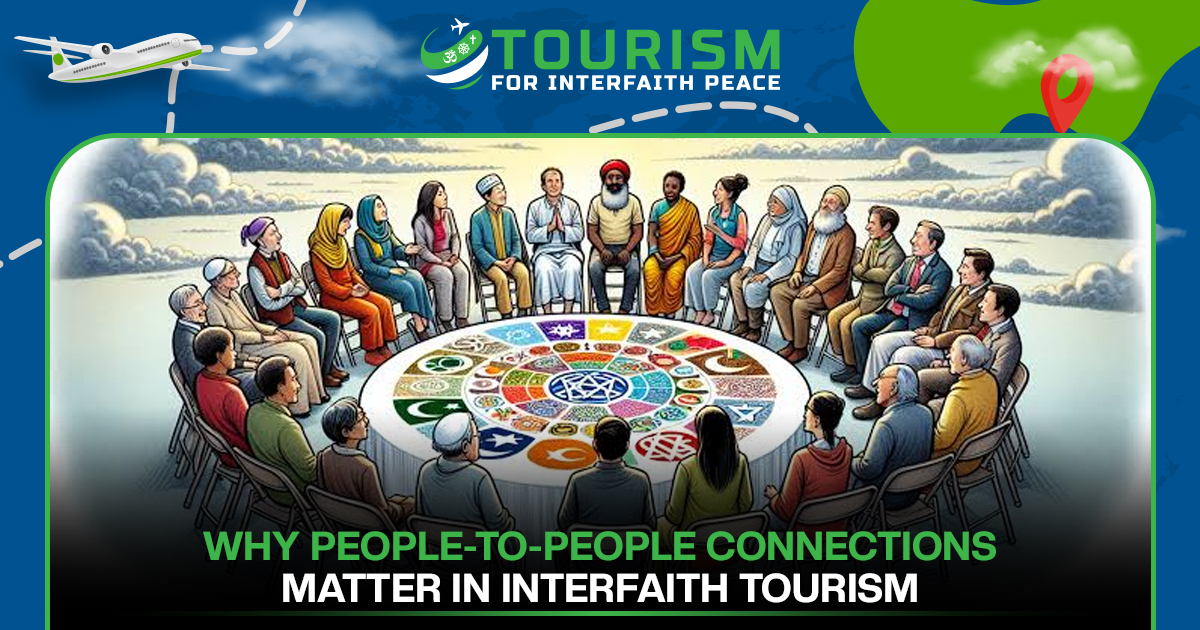 Why People-to-People Connections Matter in Interfaith Tourism