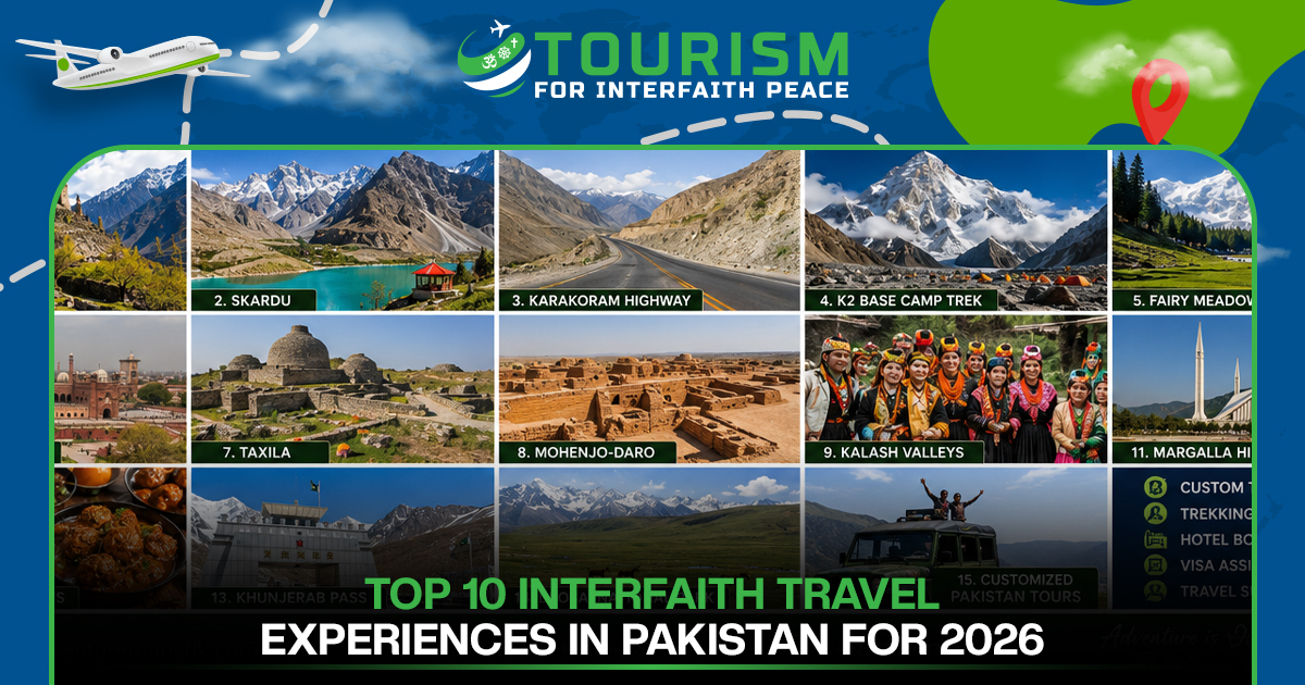 Top 10 Interfaith Travel Experiences in Pakistan for 2026