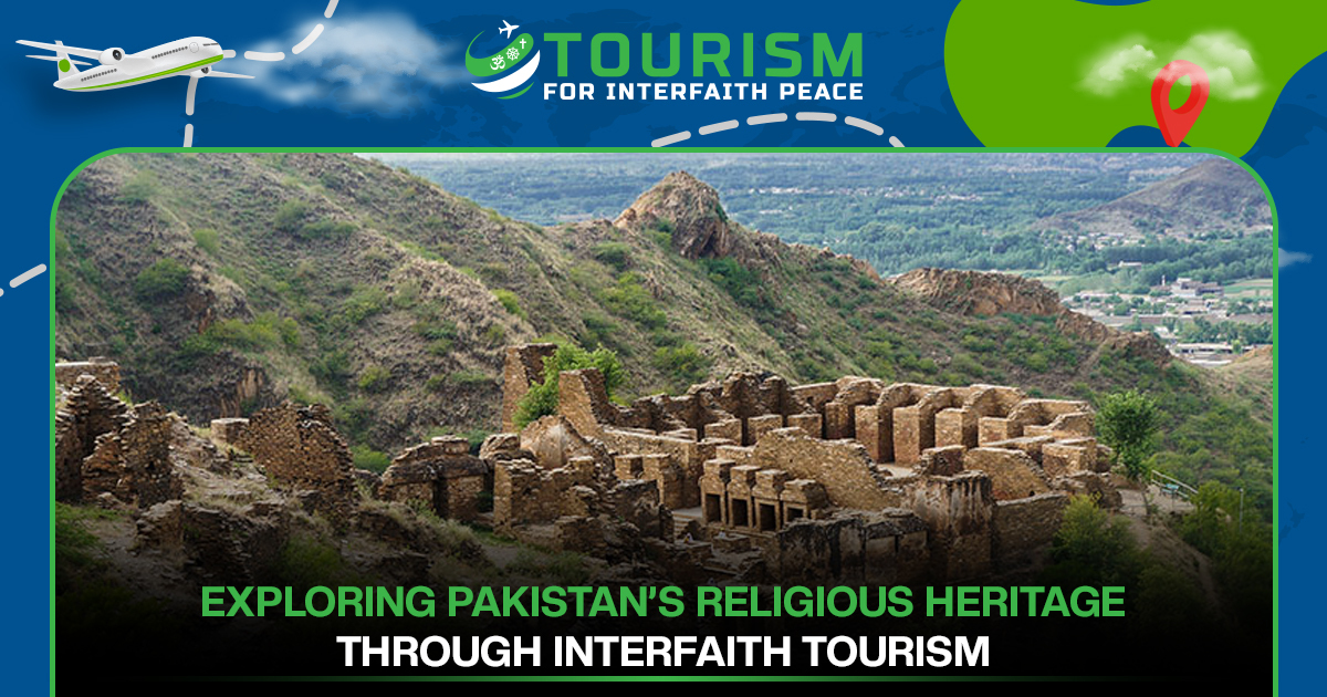 Exploring Pakistan’s Religious Heritage Through Interfaith Tourism