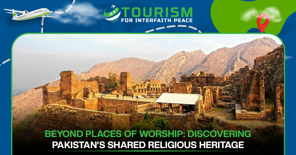 Beyond Places of Worship: Discovering Pakistan’s Shared Religious Heritage