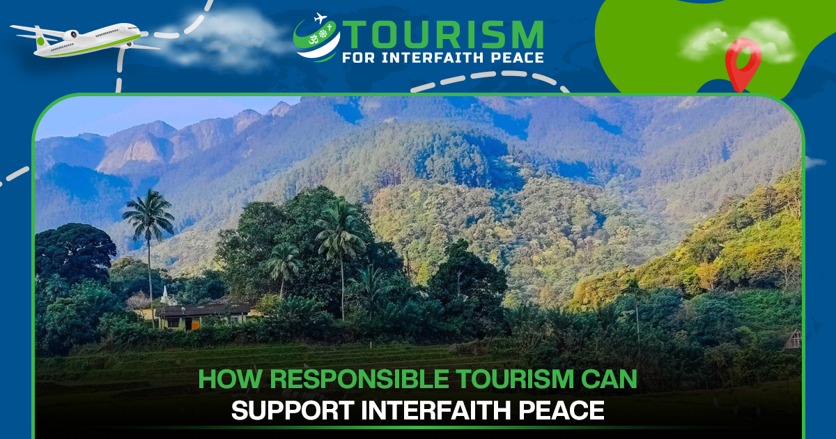 How Responsible Tourism Can Support Interfaith Peace